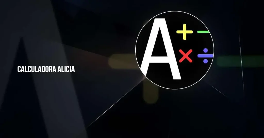 Principales Características de Calculadora Alicia